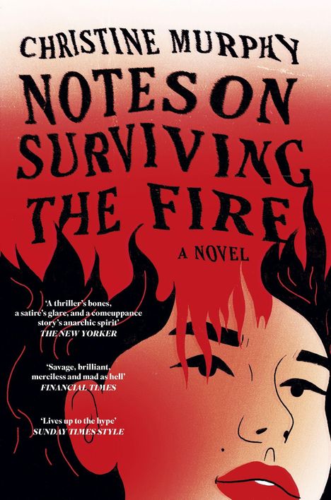 Christine Murphy: Notes on Surviving the Fire, Buch