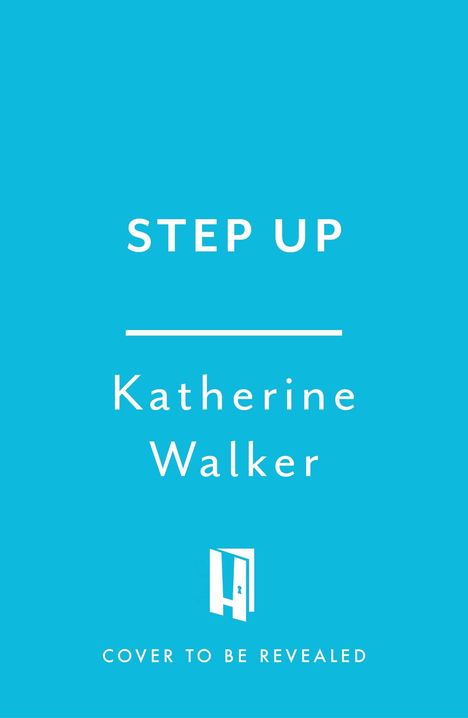 Katherine Walker: Step Up, Buch