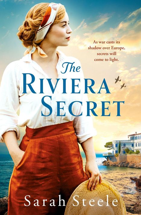 "The Riviera Secret", "As war casts its shadow over Europe, secrets will come to light." Frau mit Strohhut am Meer.
