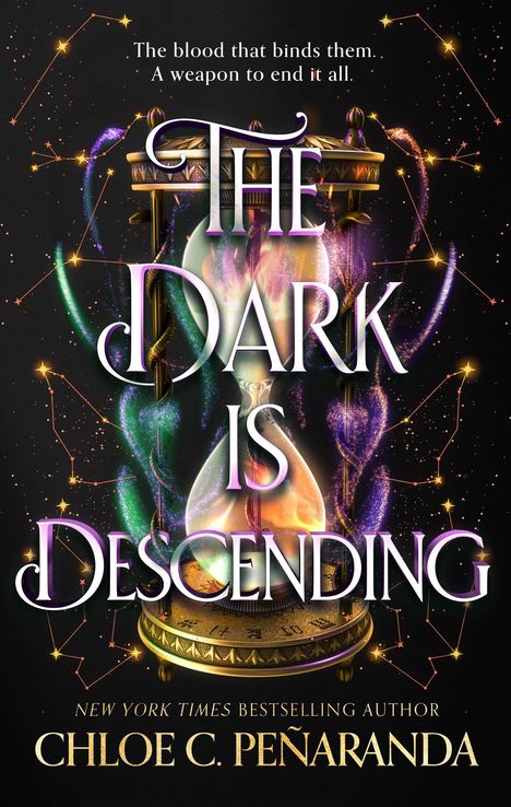 „The Dark is Descending“ in großer Schrift auf einer mystischen, funkelnden Sanduhr, umgeben von Sternbildern. Autor: Chloe C. Peñaranda.
