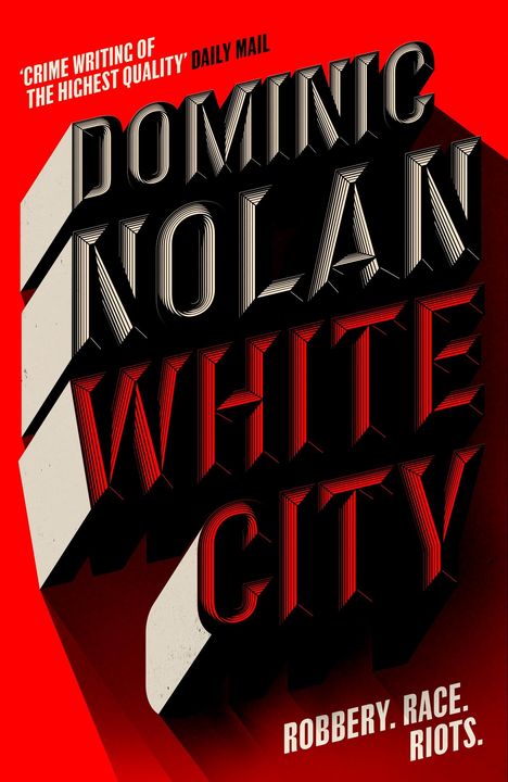 Dominic Nolan: White City, Buch