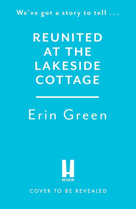Erin Green: Reunited at the Lakeside Cottage, Buch