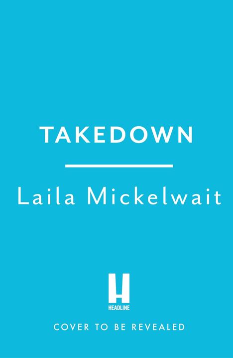 Laila Mickelwait: Takedown, Buch