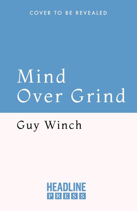 Guy Winch: Mind Over Grind, Buch