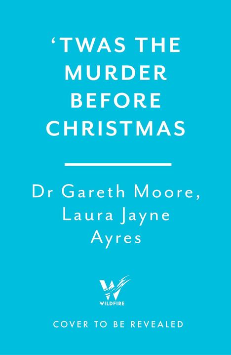 Gareth Moore: 'Twas the Murder Before Christmas, Buch