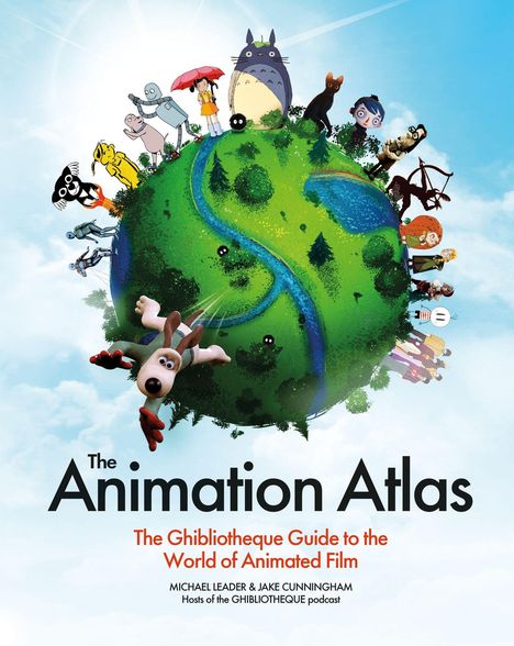 "The Animation Atlas" - Zeichentrickfiguren stehen auf einer grünen Erdkugel, darunter ein bekanntes Hundepaar.