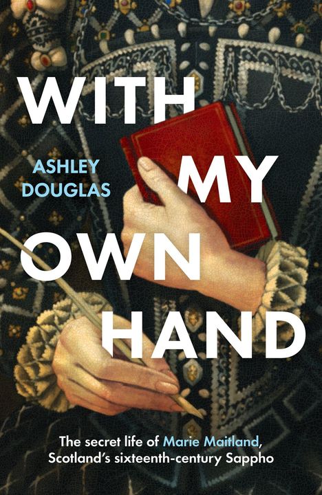 "WITH MY OWN HAND" in großen Buchstaben, darunter "Ashley Douglas". Eine reich verzierte Hand hält ein rotes Buch.
