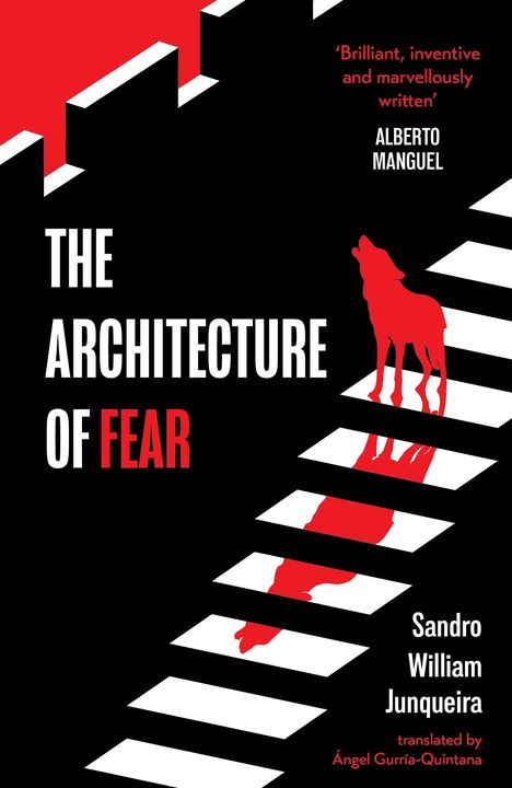 Sandro William Junqueira: The Architecture of Fear, Buch