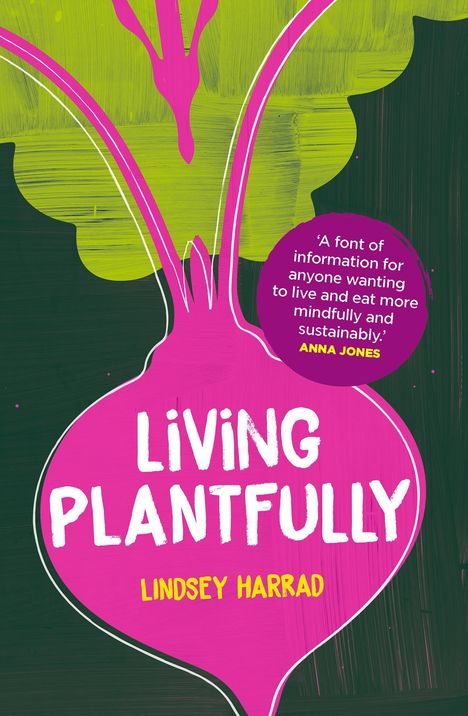 Lindsey Harrad: Living Plantfully, Buch