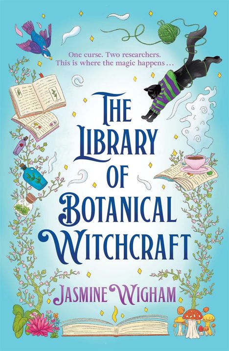 "One curse. Two researchers. This is where the magic happens. The Library of Botanical Witchcraft." Illustrationen mit Büchern, Katze, Pflanzen, Tasse.