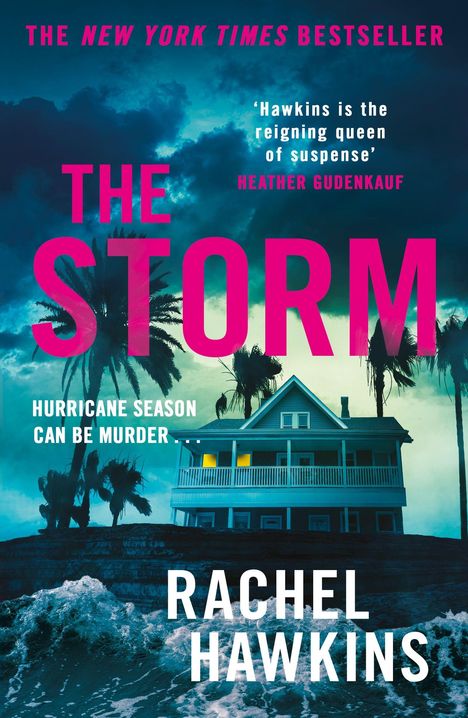 „THE NEW YORK TIMES BESTSELLER“, „THE STORM“, Haus am stürmischen Meer, bedrohlicher Himmel, Autor: Rachel Hawkins.