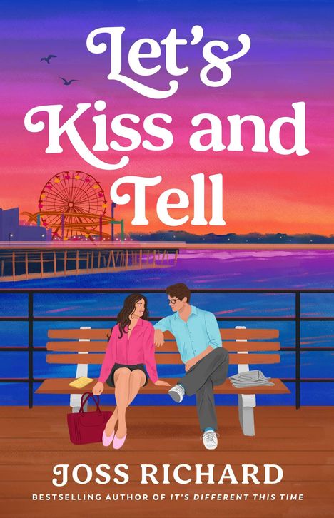 "Let’s Kiss and Tell" oben, "Joss Richard" unten. Illustration: Paar auf einer Bank, Hintergrund Sonnenuntergang und Riesenrad.