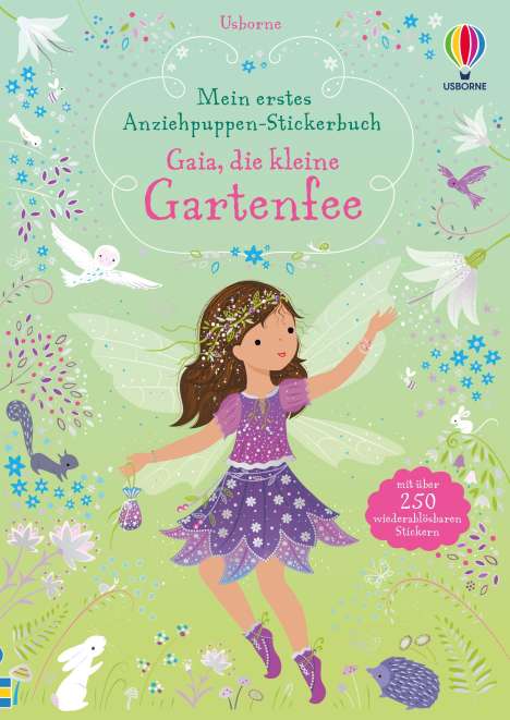 Fiona Watt: Mein erstes Anziehpuppen-Stickerbuch: Gaia, die kleine Gartenfee, Buch