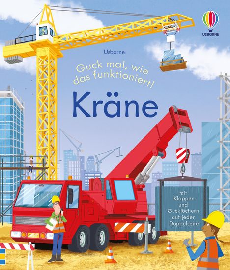 Guck mal, wie das funktioniert! Kräne, Buch