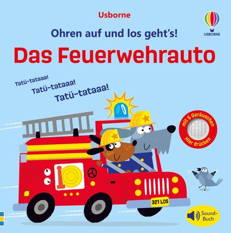 Ohren auf und los geht's! Das Feuerwehrauto, Buch