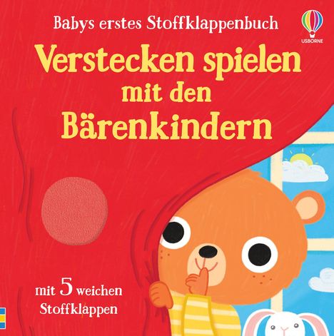 Babys erstes Stoffklappenbuch: Verstecken spielen mit den Bärenkindern, Buch