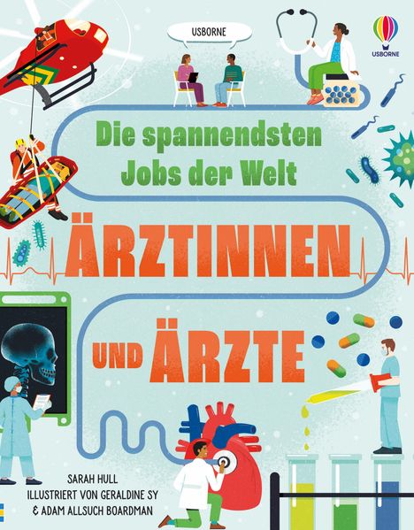 Die spannendsten Jobs der Welt: Ärztinnen und Ärzte, Buch