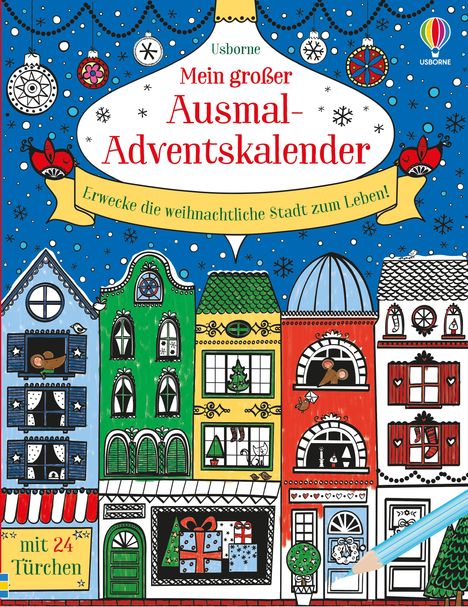 "Mein großer Ausmal-Adventskalender", "Erwecke die weihnachtliche Stadt zum Leben!", "mit 24 Türchen". Bunte Häuserreihe.