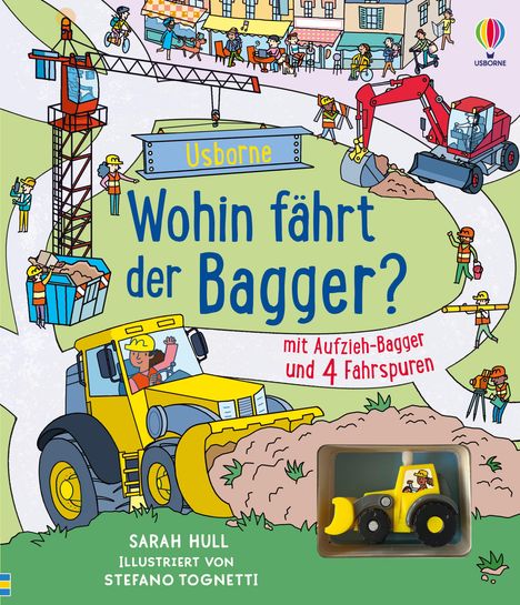Texte: "Wohin fährt der Bagger?", "mit Aufzieh-Bagger und 4 Fahrspuren". Illustration mit Baufahrzeugen und Arbeitern.