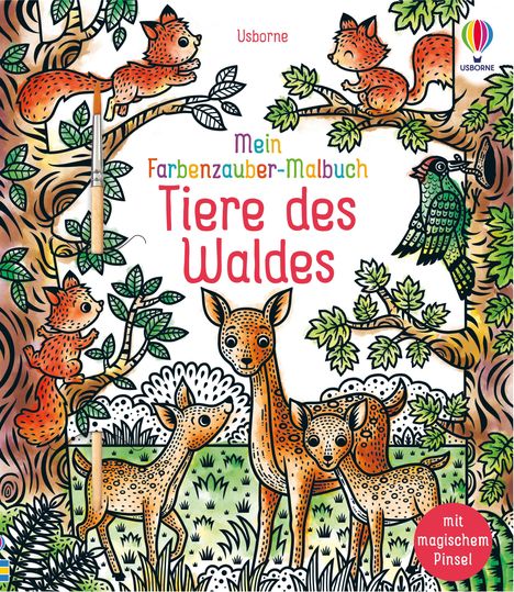 "Mein Farbenzauber-Malbuch: Tiere des Waldes". Illustration: Tiere im Wald, Eichhörnchen und Rehe, bunte Blätter, Pinsel.