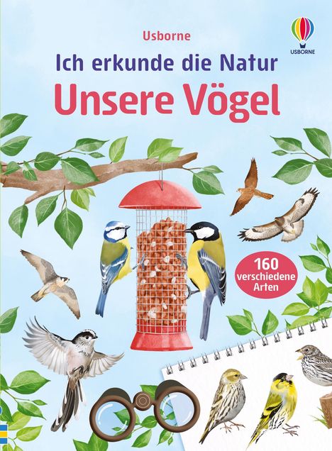 "Ich erkunde die Natur: Unsere Vögel. 160 verschiedene Arten." Illustration von Vögeln um einen Futterspender.