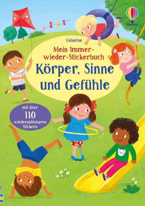 Titel: "Mein Immer-wieder-Stickerbuch: Körper, Sinne und Gefühle" mit über 110 wiederablösbaren Stickern. Fröhliche Kinder spielen.