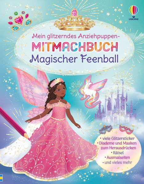 „Mein glitzerndes Anziehpuppen-MITMACHBUCH Magischer Feenball“. Illustration: Fee im pinken Kleid, Schloss, Einhorn.
