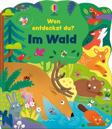 Text: „Wen entdeckst du? Im Wald“. Illustration eines Waldes mit Tieren wie einem Reh, Fuchs, Biber, Eichhörnchen und Vögeln.