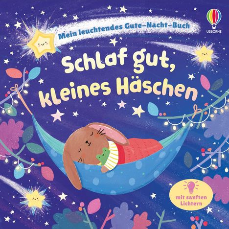 "Mein leuchtendes Gute-Nacht-Buch", "Schlaf gut, kleines Häschen", "mit sanften Lichtern". Illustration: Hase schläft.