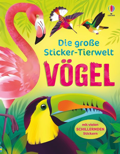 „Die große Sticker-Tierwelt VÖGEL“ steht bunt auf einem tropischen Hintergrund. Abgebildet sind ein Flamingo und ein Tukan.