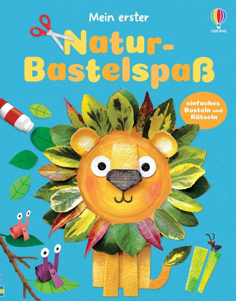 „Mein erster Natur-Bastelspaß“, „einfaches Basteln und Rätseln“. Illustration eines Löwen mit Blättern als Mähne.