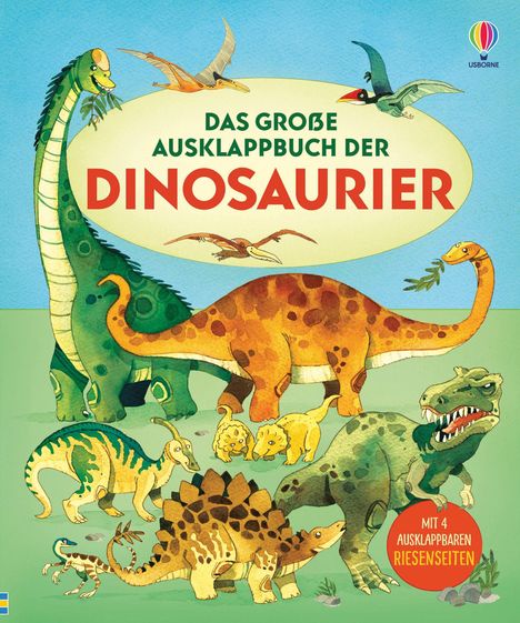 Text: "Das große Ausklappbuch der Dinosaurier"; "Mit 4 ausklappbaren Riesenseiten". Illustration von Dinosauriern.