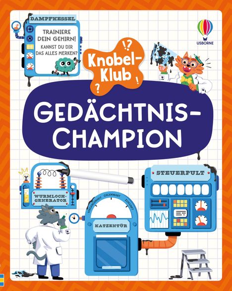 !? Knobel-Klub. Gedächtnis-Champion. Trainiere dein Gehirn! Illustration mit Katzentür, Drachen und Steuerpult.