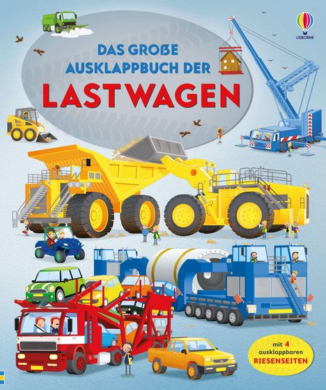 Text: "DAS GROSSE AUSKLAPPBUCH DER LASTWAGEN". Illustration: Verschiedene bunte Lastwagen und Kräne mit Menschen.