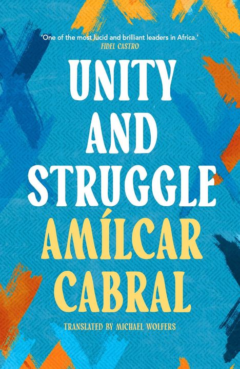 Amilcar Cabral: Unity and Struggle, Buch