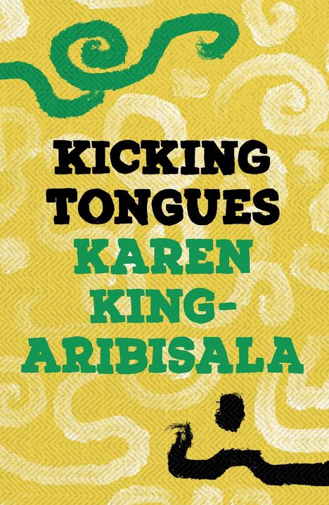 Karen King-Aribisala: Kicking Tongues, Buch