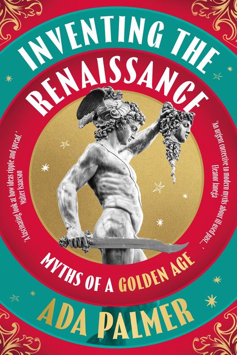 Ada Palmer: Inventing the Renaissance, Buch