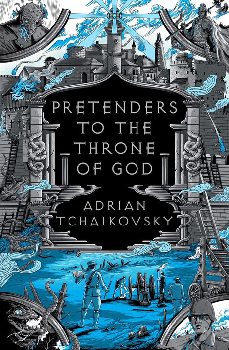 "PRETENDERS TO THE THRONE OF GOD" und "ADRIAN TCHAIKOVSKY" stehen in der Mitte. Illustration mittelalterlicher Burg und Krieger.