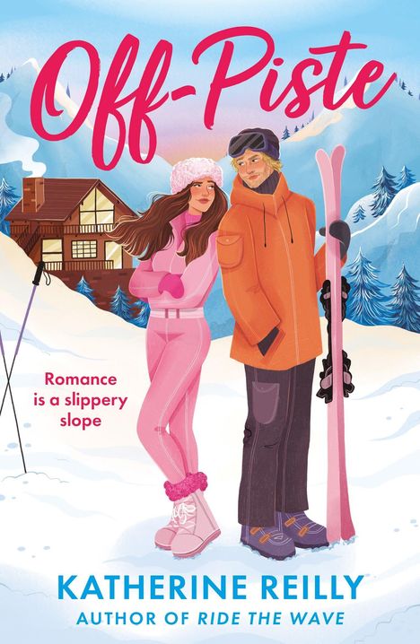 "Off-Piste" in großer Schrift. "Romance is a slippery slope" daneben. Illustration eines Paars im Schnee, Ski in der Hand.