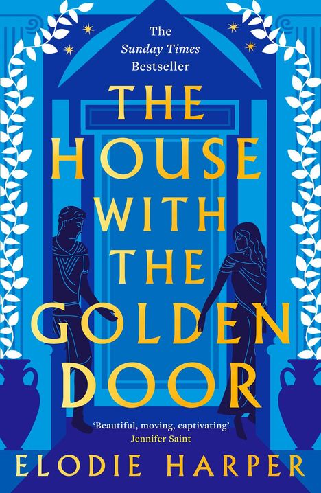 "The Sunday Times Bestseller", "THE HOUSE WITH THE GOLDEN DOOR", "Elodie Harper". Blau-goldene Gestaltung mit weißen Blättern.