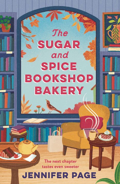 Text: „The Sugar and Spice Bookshop Bakery. The next chapter tastes even sweeter. Jennifer Page.“

Gemälde: Eine gemütliche Buchhandlung mit Sessel, Büchern, Tee und Gebäck.