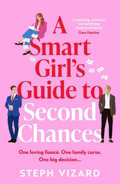 "A Smart Girl’s Guide to Second Chances". Kommentar von Clare Fletcher. Eine Frau schreibt, zwei Männer stehen daneben. Autor: Steph Vizard.