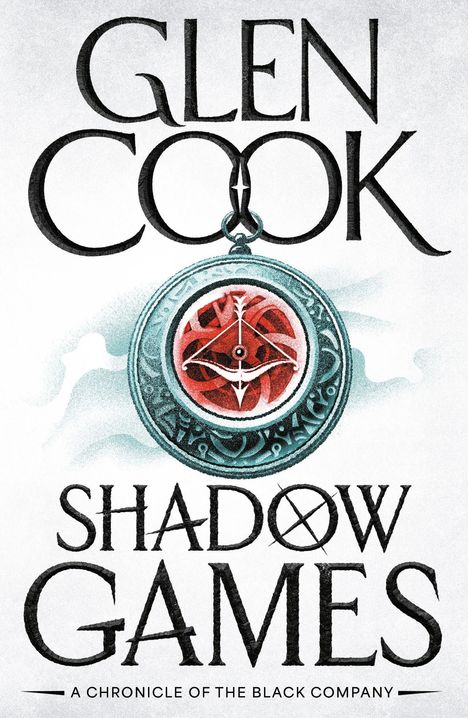 "GLEN COOK", "SHADOW GAMES", "A Chronicle of the Black Company". Rotes Symbol in einem Kompass.