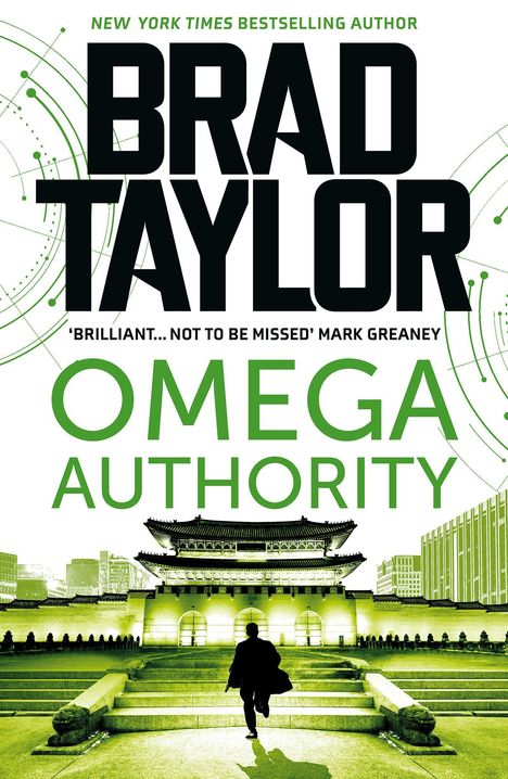 "Brad Taylor", "Omega Authority". Silhouette einer Person vor traditioneller asiatischer Architektur in grünem Licht.