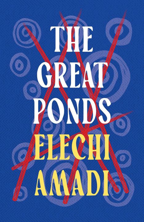 „THE GREAT PONDS ELECHI AMADI“, blaue Hintergrundillustration mit roten Linien und weißen Kreisen.