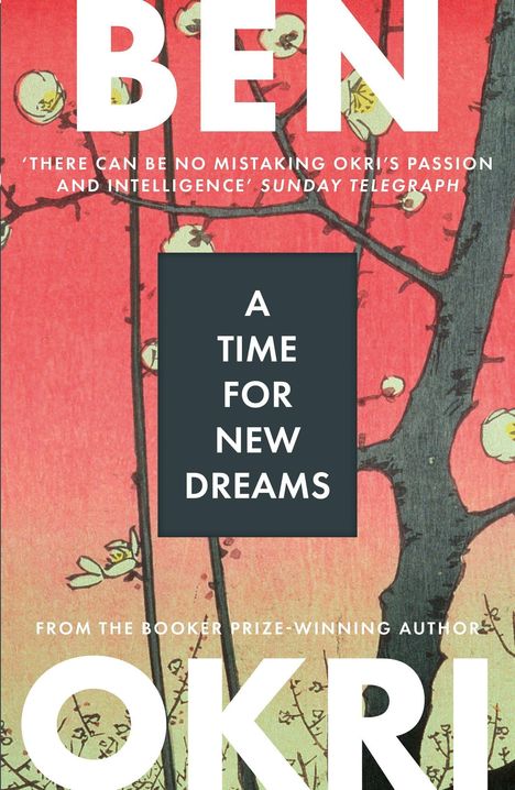 Texte: "A Time for New Dreams" - Ben Okri. Illustration von einem blühenden Baum vor rotem Hintergrund.