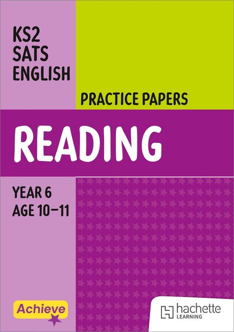 „KS2 SATs English Practice Papers Reading, Year 6, Age 10-11.“ Farbige Gestaltung mit Logo.
