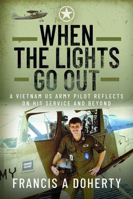 "When the lights go out" und "Francis A Doherty" stehen über einem Foto eines lächelnden Piloten vor einem Militärflugzeug.
