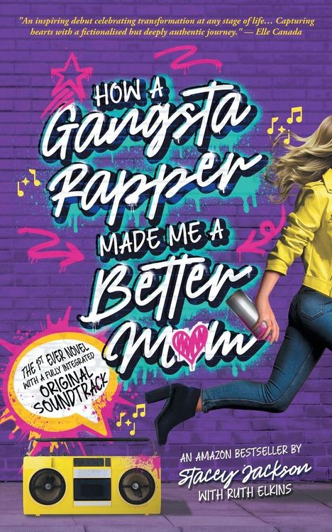 Stacey Jackson: How A Gangsta Rapper Made Me A Better Mom, Buch