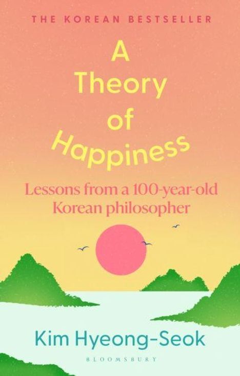 "A Theory of Happiness" in gelber Schrift, Landschaft mit grünen Hügeln und einer rosafarbenen Sonne, Vögel am Himmel.